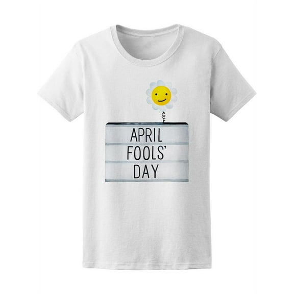 April Fools Days T-Shirt Women -Image by Shutterstock, Female Small