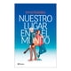 thumbnail image 1 of Nuestro Lugar en El Mundo Planeta Libro de Bolsillo Libros Entretenimiento 1A, 1 of 2