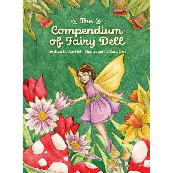 The Compendium of Fairy Dell, (Hardcover)