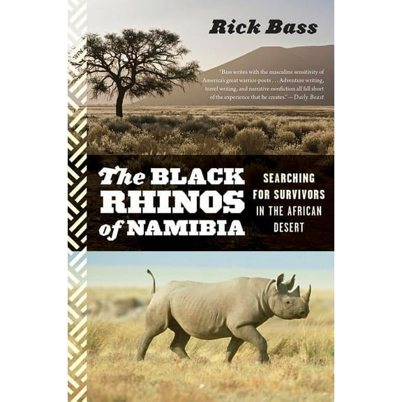 Black Rhinos of Namibia: Searching for Survivors in the African Desert, (Paperback)
