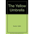thumbnail image 1 of Pre-Owned The Yellow Umbrella (Hardcover) 0671777432 9780671777432, 1 of 1