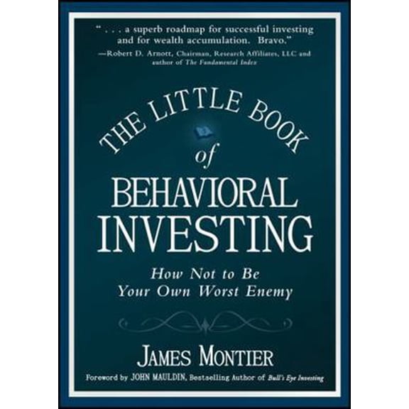 Pre-Owned The Little Book of Behavioral Investing: How Not to Be Your Own Worst Enemy (Hardcover) 0470686022 9780470686027