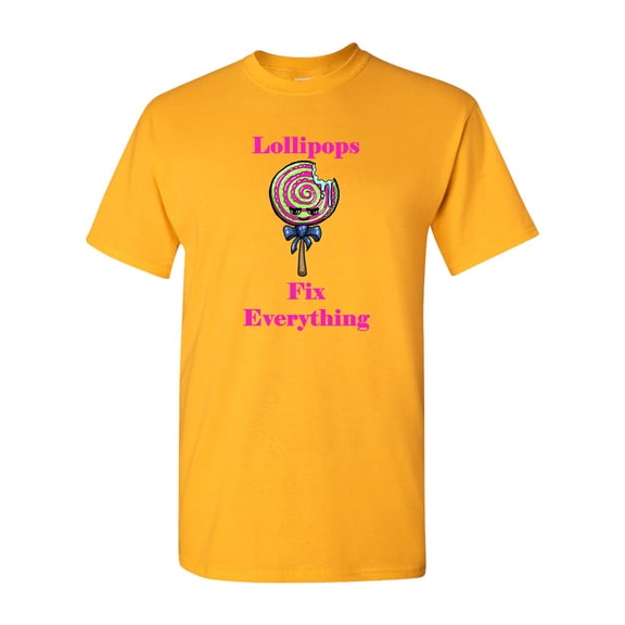 Lollipops Fix Everything Adult DT T-Shirts Tee