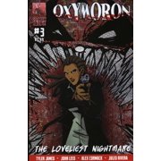 Oxymoron The Loveliest Nightmare #3 VF ; Comixtribe Comic Book