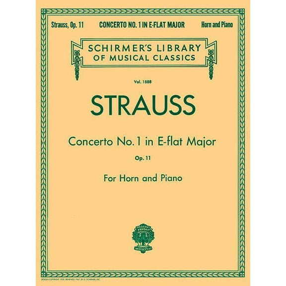 Schirmer's Library of Musical Class Concerto No. 1 in E Flat Major, Op. 11: Schirmer Library of Classics Volume 1888 French Horn and Piano Re, Book 1888, (Paperback)