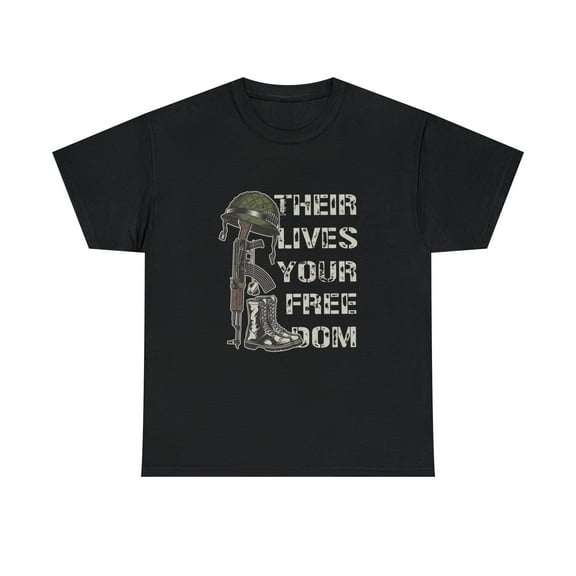 Their Lives Your Freedom T-Shirt - Tribute to Sacrifice and Freedom