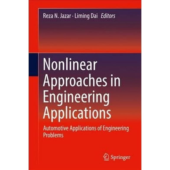 Nonlinear Approaches in Engineering Applications: Automotive Applications of Engineering Problems, (Hardcover)