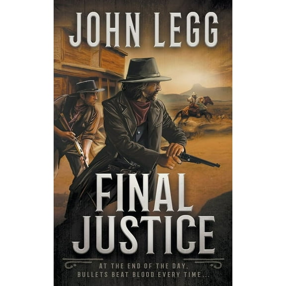 Final Justice: A Western Bounty Hunter Novel, (Paperback)