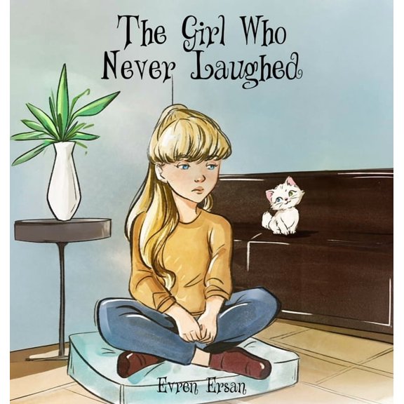 The Girl Who Never Laughed, (Hardcover)