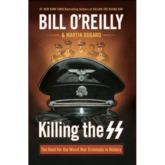 Pre-Owned Killing the SS: The Hunt for the Worst War Criminals in History, (Hardcover)