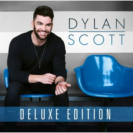 Dylan Scott - Dylan Scott (Deluxe Edition) (CD) (Best 5 Rappers Of All Time Dylan)