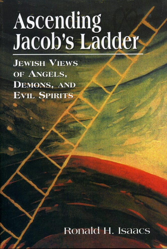 Evil Ladder Pre-Owned Ascending Jacob's Ladder: Jewish Views of Angels, Demons, and ...