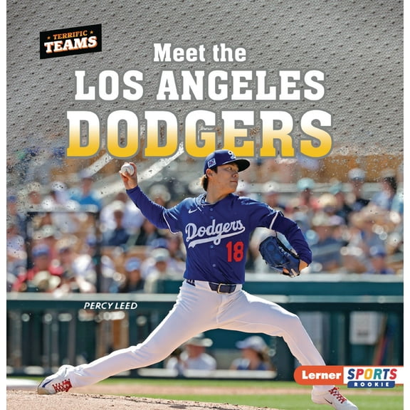 Terrific Teams (Lerner Sports Rookie) Meet the Los Angeles Dodgers, (Paperback)