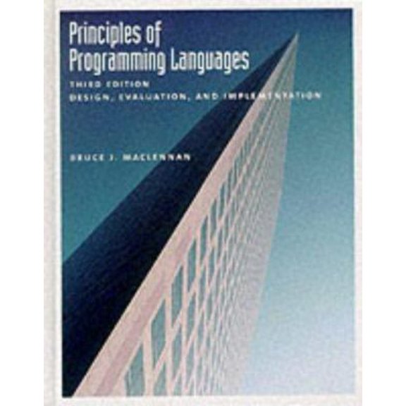Pre-Owned Principles of Programming Languages: Design, Evaluation, and Implementation (Hardcover) 0195113063 9780195113068