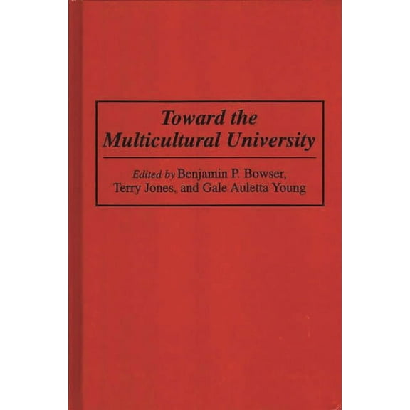 Toward the Multicultural University, (Hardcover)