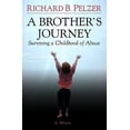 thumbnail image 1 of Pre-Owned A Brother's Journey: Surviving a Childhood of Abuse (Hardcover) 0446533688 9780446533683, 1 of 1