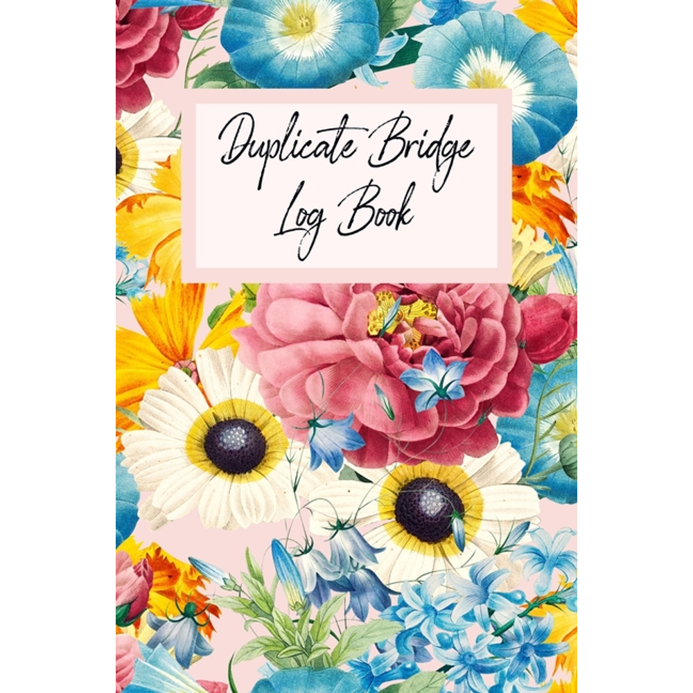Duplicate Bridge Logbook A book of log sheets Perfect for