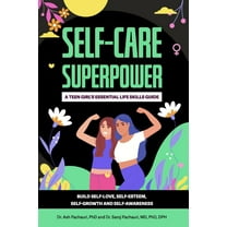 Self-Care Superpower: A Teen Girl's Essential Life Skills Guide, (Paperback)