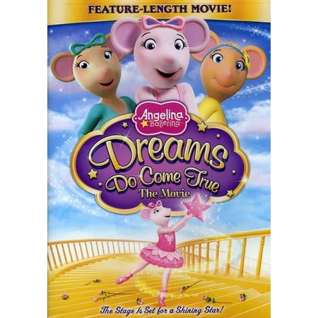 Angelina Ballerina: Dreams Do Come True