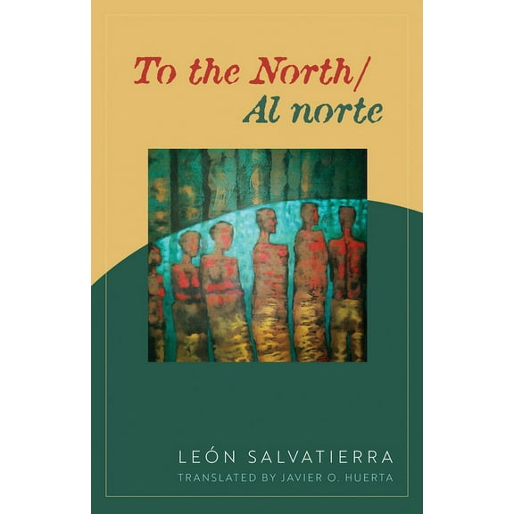 New Oeste To the North/Al Norte: Poems, (Paperback)