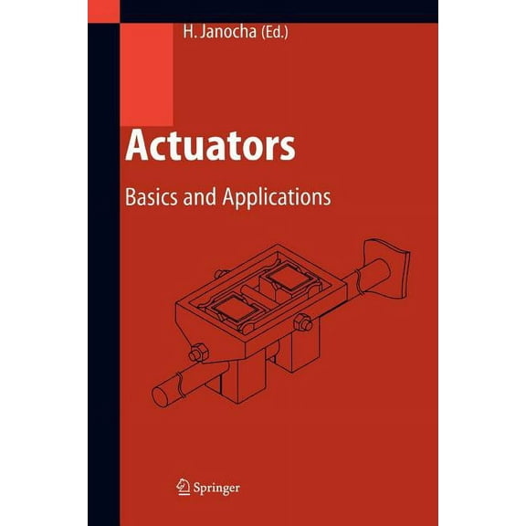 Actuators: Basics and Applications, (Paperback)