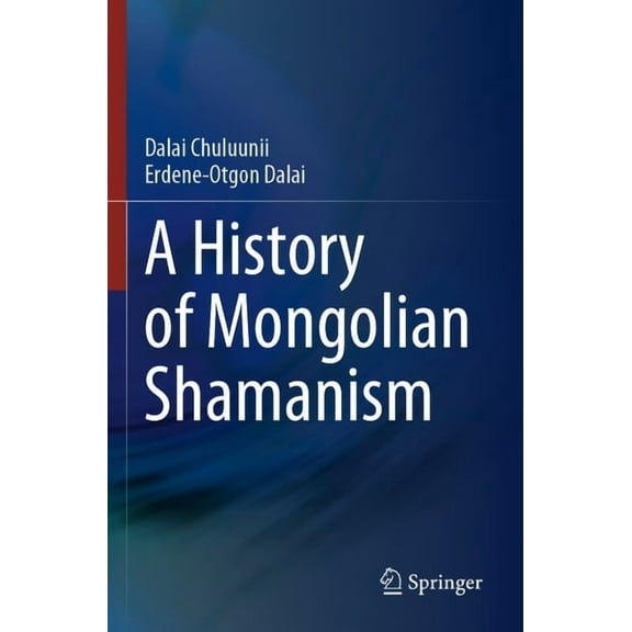 A History of Mongolian Shamanism, (Paperback)