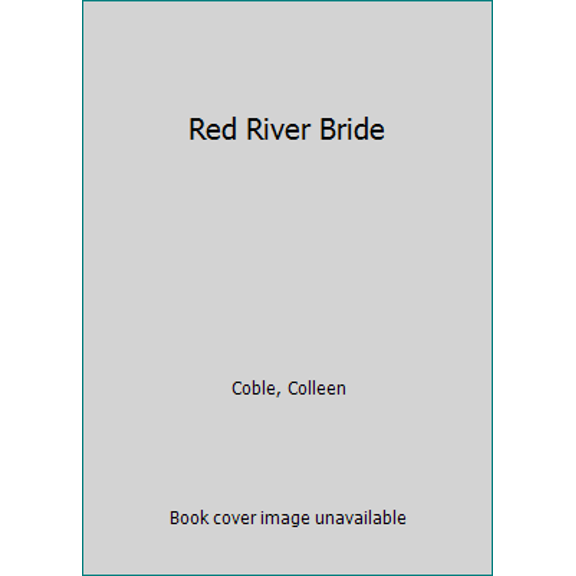 Pre-Owned Red River Bride (Heartsong Presents, No. 519) (Unknown) 1586606816 9781586606817
