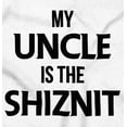thumbnail image 2 of My Uncle Is The Shiznit Toddler Boy Girl T Shirt Infant Toddler Brisco Brands 6M, 2 of 6