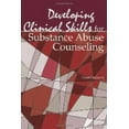 thumbnail image 1 of Pre-Owned Developing Clinical Skills for Substance Abuse Counseling (Paperback) 1556203071 9781556203077, 1 of 1