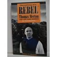 thumbnail image 1 of Pre-Owned Something of a Rebel: Thomas Merton His Life and Works : An Introduction (Paperback) 0867162724 9780867162721, 1 of 1