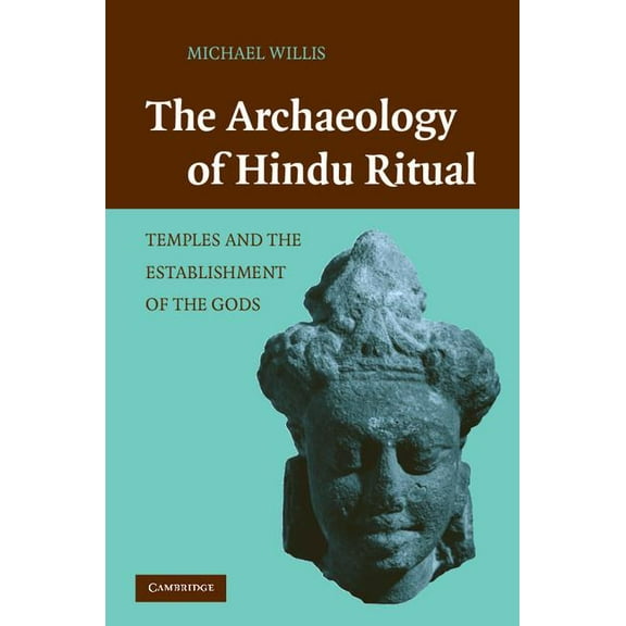 The Archaeology of Hindu Ritual, (Hardcover)