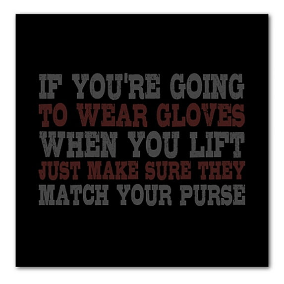 DistinctInk Custom Bumper Sticker - 6" x 6" Decorative Decal - Black Background - Wear Gloves When You Lift - Match Your Purse