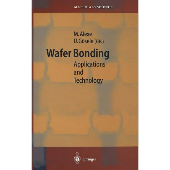 Springer Materials Science Wafer Bonding: Applications and Technology, Book 75, (Hardcover)