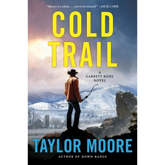 Garrett Kohl Cold Trail: A Garrett Kohl Novel, Book 4, (Paperback)