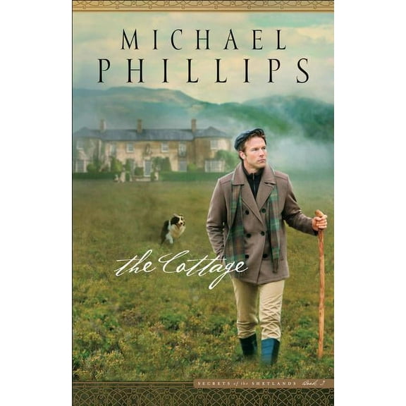 Secrets of the Shetlands The Cottage, Book 2, (Paperback)