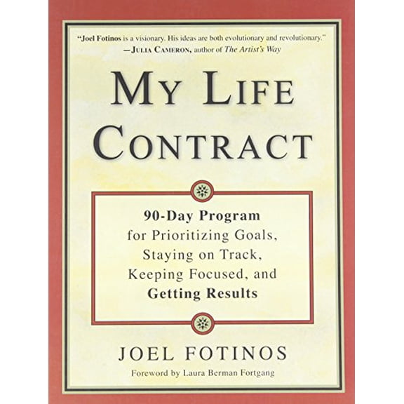 Pre-Owned My Life Contract : 90-Day Program for Prioritizing Goals, Staying on Track, Keeping Focused, and Getting Results (Paperback)