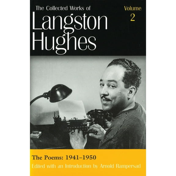 Collected Works of Langston Hughes The Poems: 1941-1950, Book 02, (Hardcover)