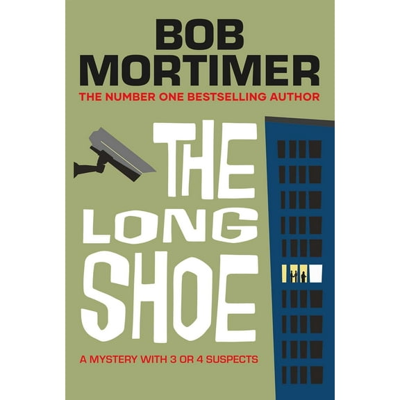 Bob Mortimer The Long Shoe (Hardcover)