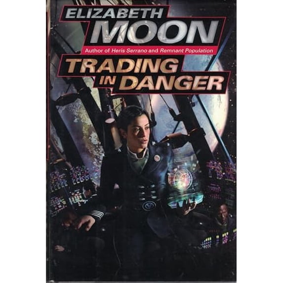 Pre-Owned Trading in Danger (Hardcover) 0345447603 9780345447609
