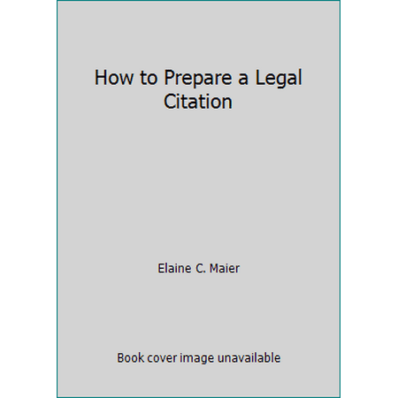 Pre-Owned How to Prepare a Legal Citation (Paperback) 0812029607 9780812029604