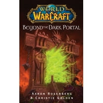 World of Warcraft World of Warcraft: Beyond the Dark Portal, (Paperback)