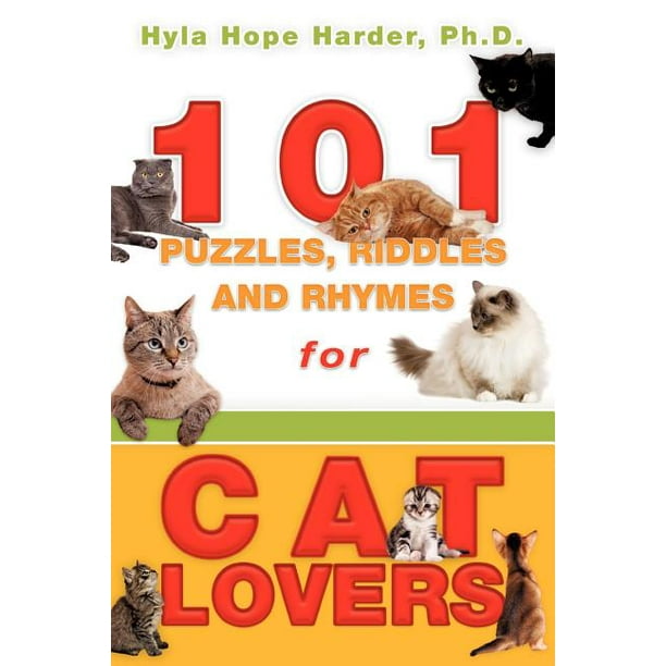 101 Puzzles, Riddles and Rhymes for Cat Lovers (Paperback) 101 Puzzles, Riddles and Rhymes for Cat Lovers (Paperback)