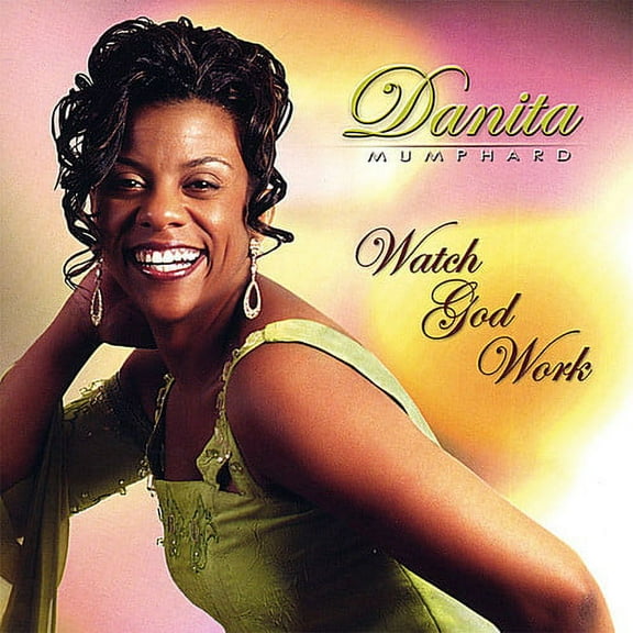 Danita Mumphard - Watch God Work - Music & Performance - CD