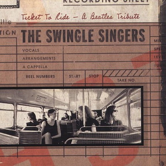 The Swingle Singers - Ticket to Ride: A Beatles Tribute - Vocal Jazz - CD