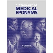 Angle View: Dictionary of Medical Eponyms, Second Edition, Paperback [Paperback - Used]