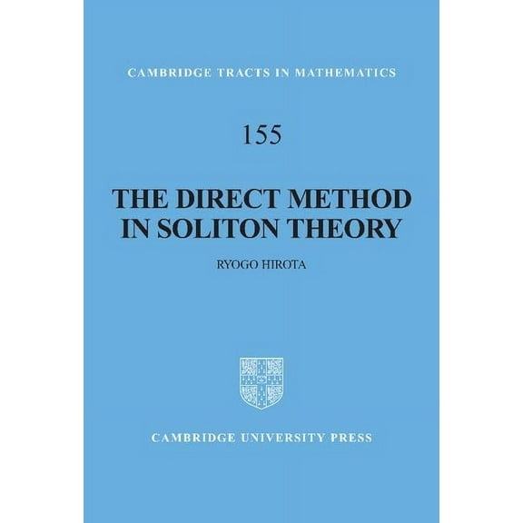 Cambridge Tracts in Mathematics The Direct Method in Soliton Theory, Book 155, (Hardcover)