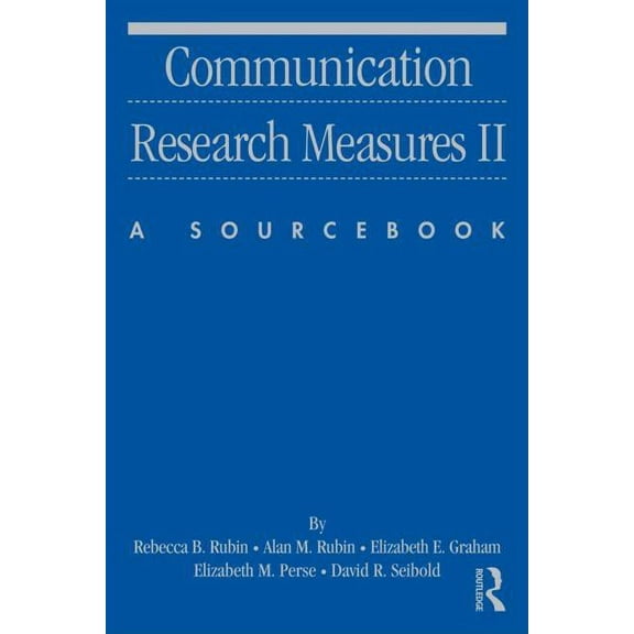 Routledge Communication Communication Research Measures II: A Sourcebook, (Paperback)