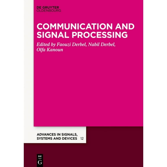 Advances in Systems, Signals and Devices Communication, Signal Processing & Information Technology, Book 12, (Paperback)