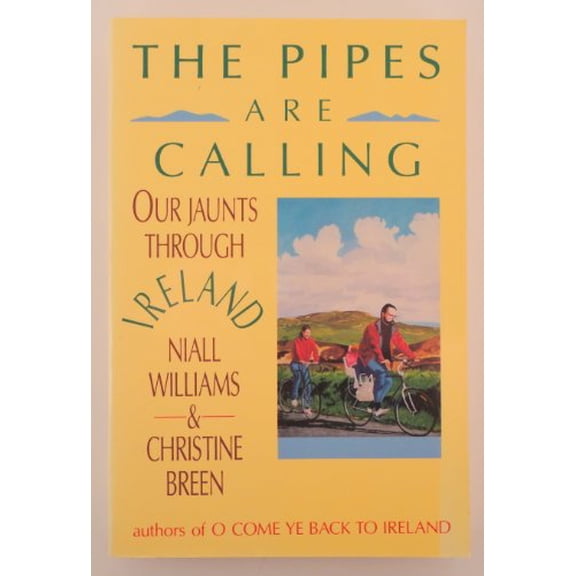 Pre-Owned Pipes Are Calling: Our Jaunts Through Ireland (Paperback) 0939149524 9780939149520
