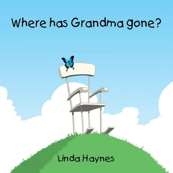 Where has Grandma Gone?